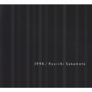 1996/RYUICHI SAKAMOTO/坂本龍一｜日本のロック｜ディスクユニオン