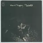 飯吉馨とザ・ウィップ / ソウル・トリッパー（7）SOUL TRIPPER ソウル・トリッパー/飯吉馨とザ・ウィップ｜日本のロック｜ディスク