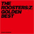 ROOSTERS(Z) / ルースターズ / ゴールデン☆ベスト ザ・ルースターズ(2CD)