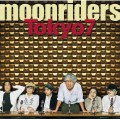 moonriders / ムーンライダーズ / TOKYO 7