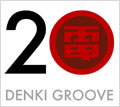 DENKI GROOVE / 電気グルーヴ / 20(初回)