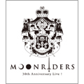 moonriders / ムーンライダーズ / MOONRIDERS　30th　Anniversary　LIVE