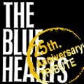 オムニバス(ビートクルセイダーズ,パフィー他) / THE BLUE HEARTS“25th Anniversary”TRIBUTE