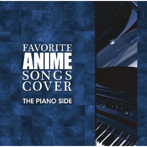 SATOSHI MISHIBA / 三柴理 / favorite ANIME songs cover THE PIANO SIDE