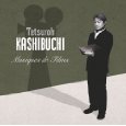 TETSURO KASHIBUCHI / かしぶち哲郎 / かしぶち哲郎 映画音楽集 TETSUROH KASHIBUCHI Music De Films
