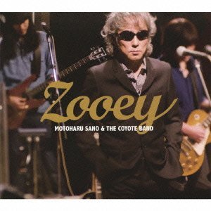 MOTOHARU SANO & THE COYOTE BAND / 佐野元春&ザ・コヨーテ・バンド / ZOOEY (通常盤)