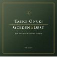TAEKO ONUKI / 大貫妙子 / GOLDEN☆BEST 大貫妙子 ~The BEST 80's Director's Edition~