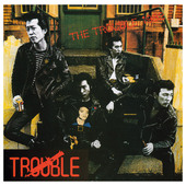 TROUBLE / トラブル / ザ・トラブル 1982