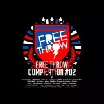 オムニバス(andymori、SEBASTIAN X、王舟etc) / FREE THROW COMPILATION Vol.2