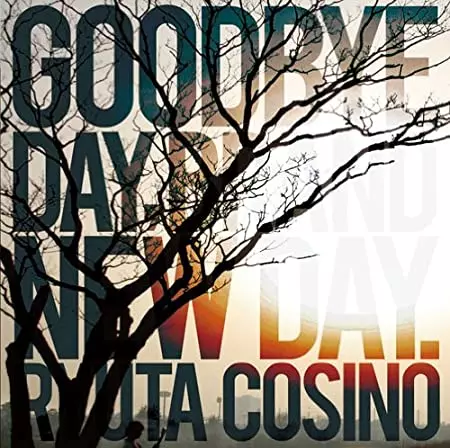 越野竜太 / Good Bye Day,Brand New Day.