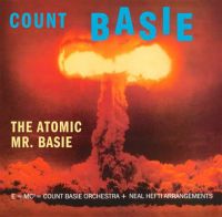 COUNT BASIE / カウント・ベイシー / THE ATOMIC MR. BASIE(180GRAM)