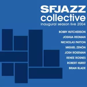 SFJAZZ COLLECTIVE / SFジャズ・コレクティヴ / Inaugural Season Live 2004(3CD)