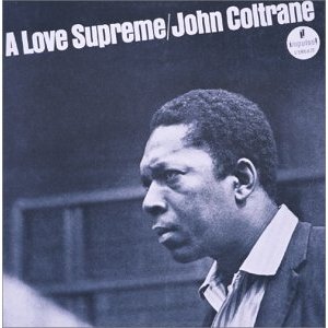 A LOVE SUPREME / 至上の愛(紙ジャケ)/JOHN COLTRANE/ジョン