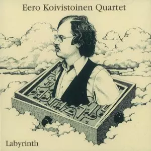 eero koivistoinen イーロ・コイヴィストイネン Labyrinth/EERO KOIVISTOINEN/イーロ・コイヴィストイネン｜JAZZ