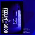 NOEL ELMOWY / FEELIN' GOOD