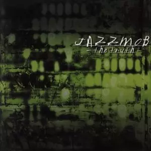 JAZZMOB / ジャズモブ / Truth(2CD)