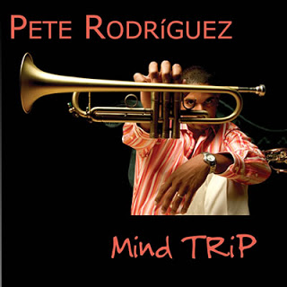 PETE RODRIGUEZ (LATIN JAZZ) / ピート・ロドリゲス / Mind Trip 