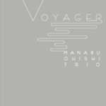 MANABU OHISHI / 大石学 / VOYAGER / ヴォイジャー