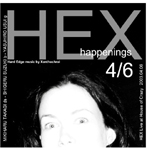 HEX / ヘックス / HAPPENINGS / ハプニングス