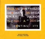 PAUL MOTIAN / ポール・モチアン / PAUL MOTIAN ON BROADWAY VOL.4