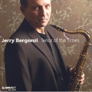 JERRY BERGONZI / ジェリー・バーガンジ / Tenor Of The Times