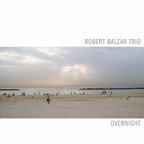 ROBERT BALZAR / ロバート・バルザー / OVERNIGHT