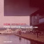 IRENE SCHWEIZER / イレーネ・シュヴァイツァー / FIRST CHOICE