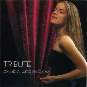 TRIBUTE/EMILIE-CLAIRE BARLOW/エミリー・クレア・バーロウ｜JAZZ
