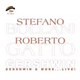 STEFANO BOLLANI / ステファノ・ボラーニ / Gershwin & More - Live(2CD)