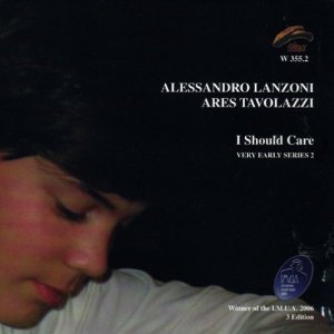 ALESSANDRO LANZONI / アレッサンドロ・ランツォーニ / I Should Care 