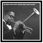 DIZZY GILLESPIE / ディジー・ガレスピー / VERVE/PHILIPS DIZZY GILLESPIE SMALL GROUP SESSIONS