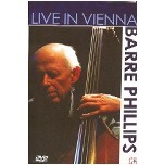 BARRE PHILLIPS / バール・フィリップス / LIVE IN VIENNA