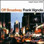 FRANK VIGNOLA / フランク・ヴィニョーラ / OFF BROADWAY