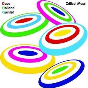DAVE HOLLAND / デイヴ・ホランド / Critical Mass