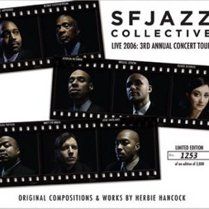 SFJAZZ COLLECTIVE / SFジャズ・コレクティヴ / Live 2006 3rd Annual Concert Tour(2CD)