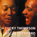 LUCKY THOMPSON / ラッキー・トンプソン / LUCKY THOMPSON MEETS OSCAR PETTIFORD