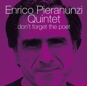 ENRICO PIERANUNZI / エンリコ・ピエラヌンツィ / Don't Forget the Poet