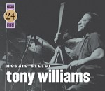 TONY WILLIAMS(ANTHONY WILLIAMS) / トニー・ウィリアムス / MOSAIC SELECT 24