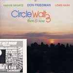 DON FRIEDMAN / ドン・フリードマン / CIRCLE WALTZ THEN & NOW / サークル・ワルツ ゼン・アンド・ナウ