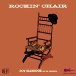 ROY ELDRIDGE / ロイ・エルドリッジ / ROCKIN' CHAIR(180G)