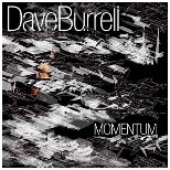 DAVE BURRELL / デイヴ・バレル / MOMENTUM