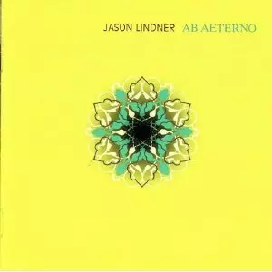 JASON LINDNER / ジェイソン・リンドナー / Ab Aeterno