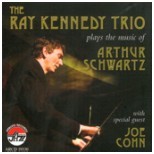 RAY KENNEDY / レイ・ケネディ / PLAYS THE MUSIC OF ARTHUR SCHWARTZ