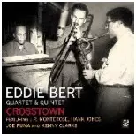 EDDIE BERT / エディー・バート / CROSSTOWN