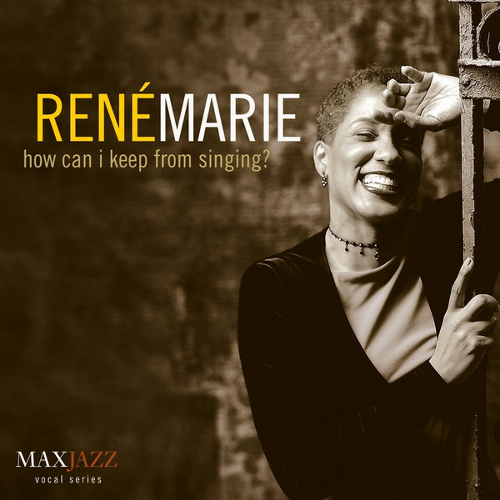 RENE MARIE / ルネ・マリー / How Can I Keep From Singing?