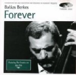 BALAZS BERKES / FOREVER