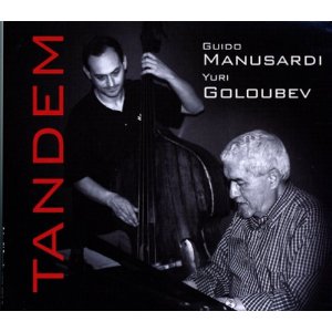 GUIDO MANUSARDI/ YURI GOLOUBEV / Tandem