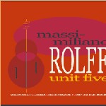 MASSIMILIANO ROLFF / マッシミリアーノ・ロルフ / UNIT FIVE