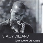 STACY DILLARD / ステイシー・ディラード / ELITE STATE OF MIND