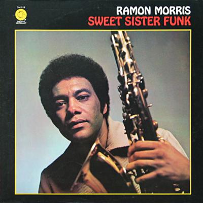 RAMON MORRIS / ラモン・モリス / Sweet Sister Funk(LP)